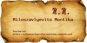 Miloszavlyevits Montika névjegykártya